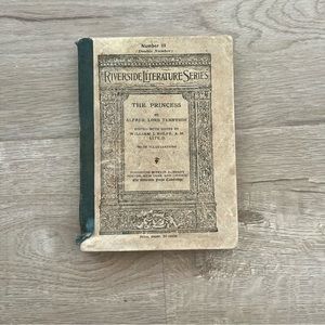 Antique Book 1885‎ Riverside Literature Series “The Princess” with Illustrations